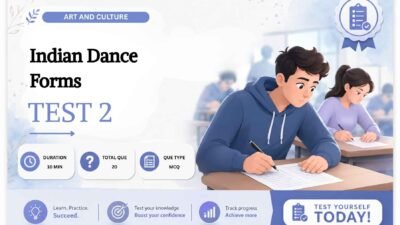 Indian Dance Forms Mock Test 2